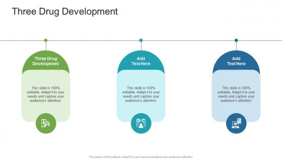 Three Drug Development In Powerpoint And Google Slides Cpb