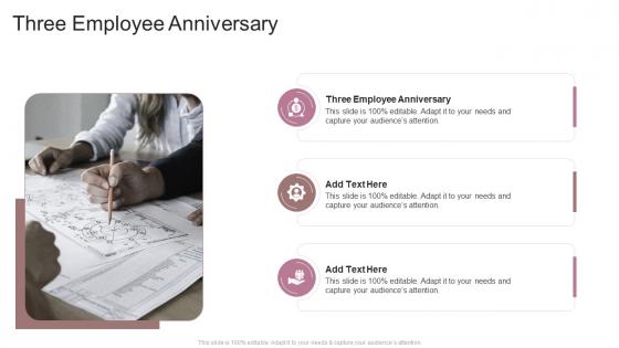 Three Employee Anniversary In Powerpoint And Google Slides Cpb