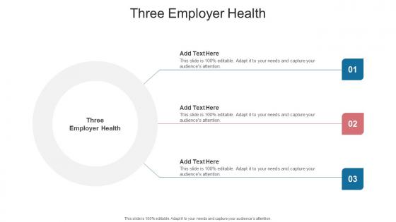 Three Employer Health In Powerpoint And Google Slides Cpb