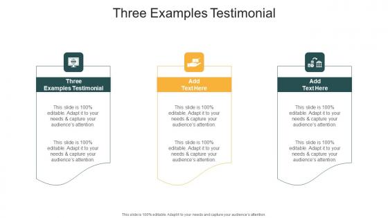 Three Examples Testimonial In Powerpoint And Google Slides Cpb