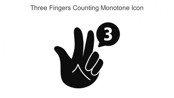 Three Fingers Counting Monotone Icon In Powerpoint Pptx Png And Editable Eps Format
