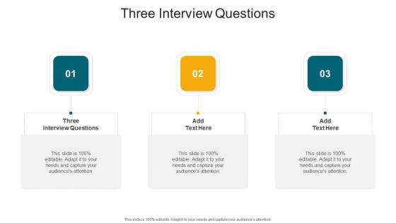 Three Interview Questions In Powerpoint And Google Slides Cpb