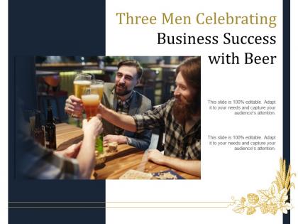 Three men celebrating business success with beer