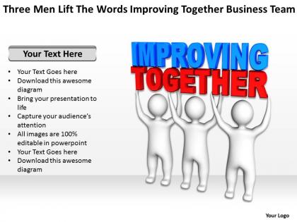Three men lift the words improving together business team ppt graphic icon