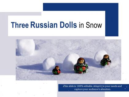 Three russian dolls in snow