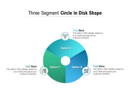Three segment circle in disk shape