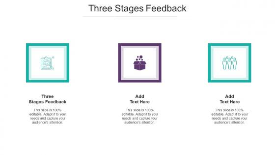 Three Stages Feedback In Powerpoint And Google Slides Cpb