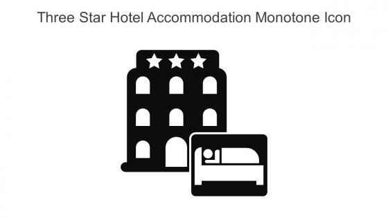 Three Star Hotel Accommodation Monotone Icon In Powerpoint Pptx Png And Editable Eps Format
