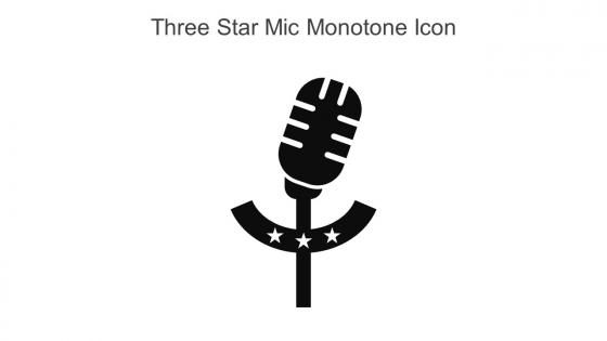 Three Star Mic Monotone Icon In Powerpoint Pptx Png And Editable Eps Format