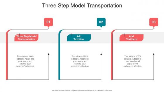 Three Step Model Transportation In Powerpoint And Google Slides Cpb