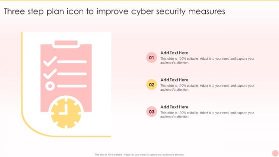 Three Step Plan Icon To Improve Cyber Security Measures