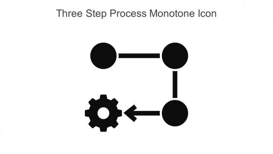 Three Step Process Monotone Icon In Powerpoint Pptx Png And Editable Eps Format