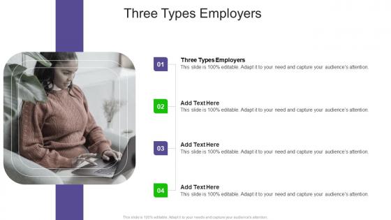 Three Types Employers In Powerpoint And Google Slides Cpb