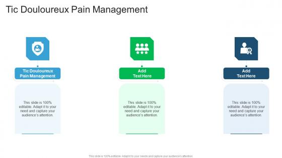 Tic Douloureux Pain Management In Powerpoint And Google Slides Cpb
