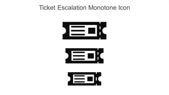 Ticket Escalation Monotone Icon In Powerpoint Pptx Png And Editable Eps Format
