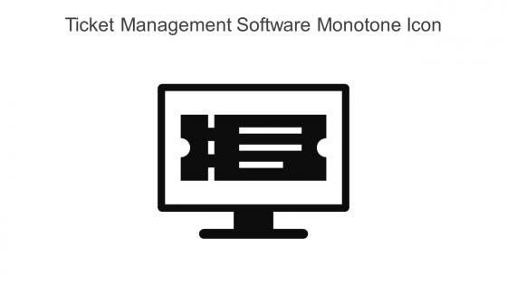 Ticket Management Software Monotone Icon In Powerpoint Pptx Png And Editable Eps Format