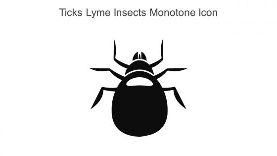 Ticks Lyme Insects Monotone Icon In Powerpoint Pptx Png And Editable Eps Format