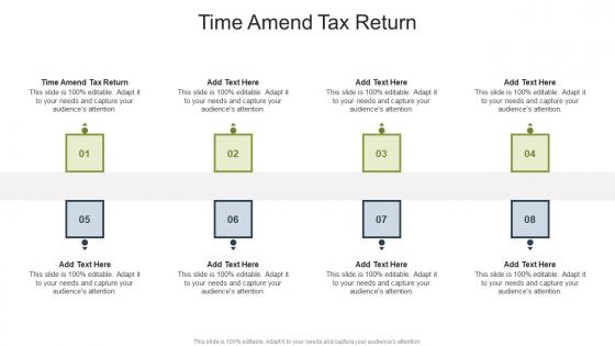 Time Amend Tax Return In Powerpoint And Google Slides Cpb