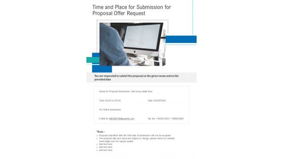 Time And Place For Submission For Proposal Offer Request One Pager Sample Example Document