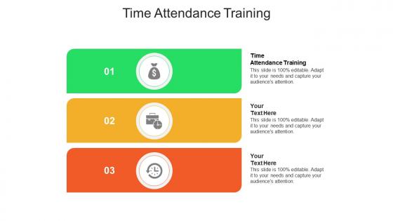 Time attendance training ppt powerpoint presentation layouts slideshow cpb