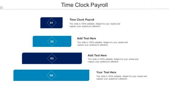 Time Clock Payroll Ppt Powerpoint Presentation Infographics Layout Ideas Cpb