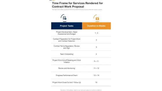 Time Frame For Services Rendered For Contract Work Proposal One Pager Sample Example Document