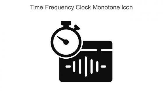 Time Frequency Clock Monotone Icon In Powerpoint Pptx Png And Editable Eps Format