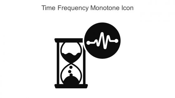 Time Frequency Monotone Icon In Powerpoint Pptx Png And Editable Eps Format