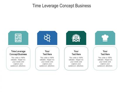 Time leverage concept business ppt powerpoint presentation slides graphics download cpb
