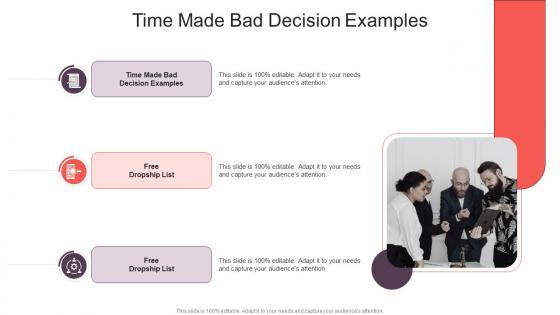 Time Made Bad Decision Examples In Powerpoint And Google Slides Cpb