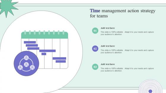 Time management action strategy for teams