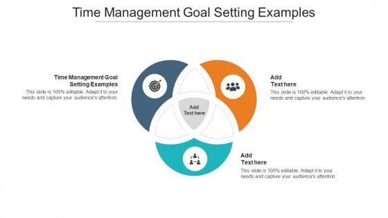 Time Management Goal Setting Examples In Powerpoint And Google Slides Cpb