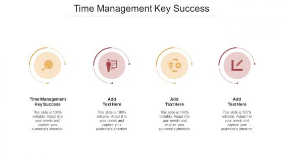 Time Management Key Success In Powerpoint And Google Slides Cpb