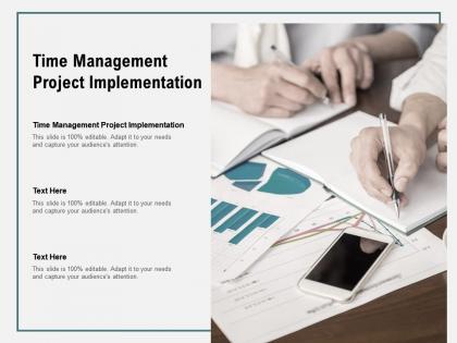 Time management project implementation ppt powerpoint presentation infographic cpb