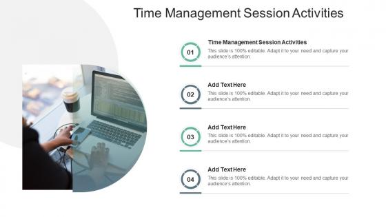 Time Management Session Activities In Powerpoint And Google Slides Cpb