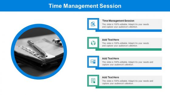 Time Management Session In Powerpoint And Google Slides Cpb