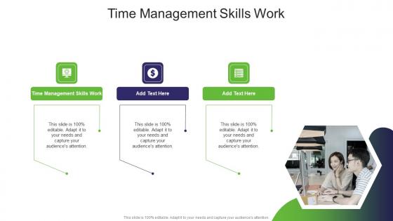 Time Management Skills Work In Powerpoint And Google Slides Cpb
