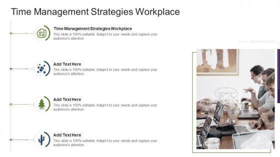 Time Management Strategies Workplace In Powerpoint And Google Slides Cpb