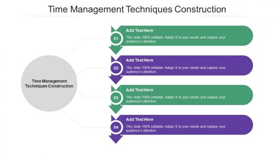 Time Management Techniques Construction Ppt Powerpoint Presentation Layouts Slides Cpb