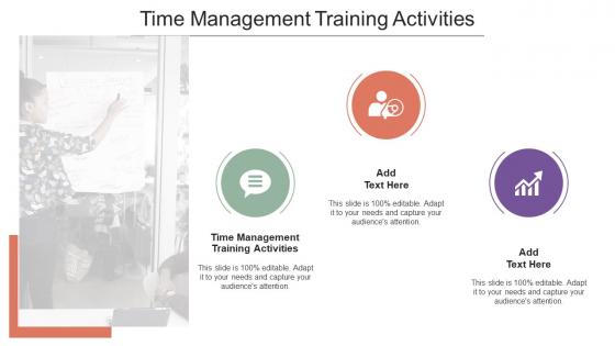 Time Management Training Activities In Powerpoint And Google Slides Cpb