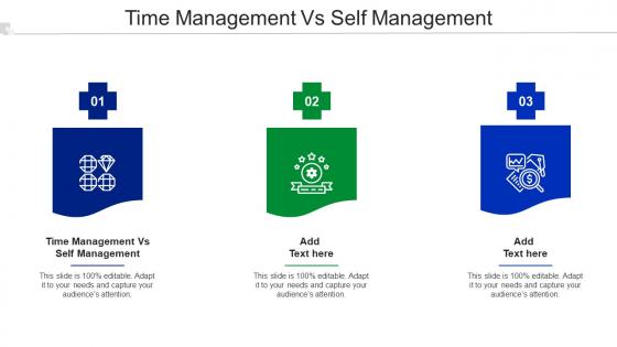 Time Management Vs Self Management Ppt Powerpoint Presentation Pictures Cpb