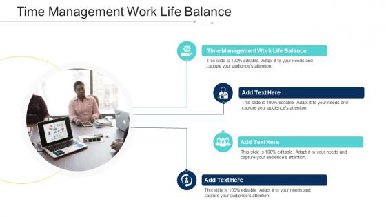 Time Management Work Life Balance In Powerpoint And Google Slides Cpb