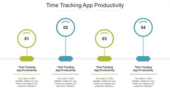 Time Tracking App Productivity In Powerpoint And Google Slides Cpb