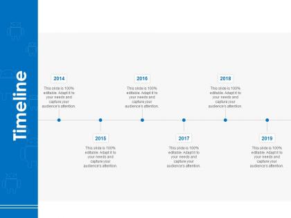 Timeline 2014 to 2019 a807 ppt powerpoint presentation icon demonstration