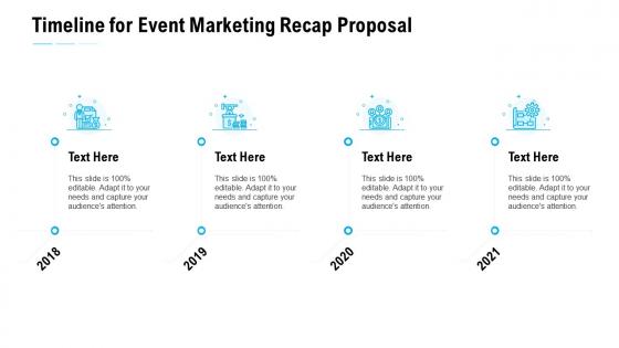 Timeline for event marketing recap proposal ppt styles gallery
