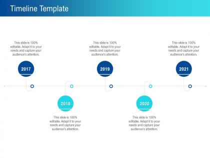 Timeline template 2017 to 2021 l2257 ppt powerpoint presentation file outfit
