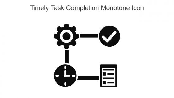 Timely Task Completion Monotone Icon In Powerpoint Pptx Png And Editable Eps Format