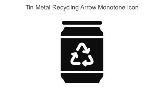Tin Metal Recycling Arrow Monotone Icon In Powerpoint Pptx Png And Editable Eps Format