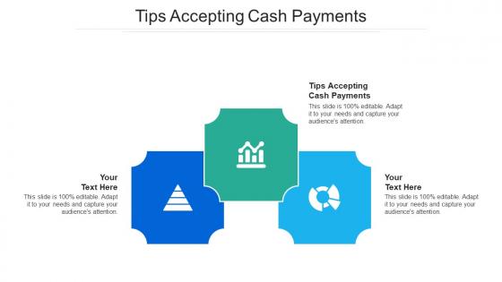 Tips Accepting Cash Payments Ppt Powerpoint Presentation Pictures Background Images Cpb