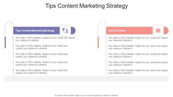 Tips Content Marketing Strategy In Powerpoint And Google Slides Cpb